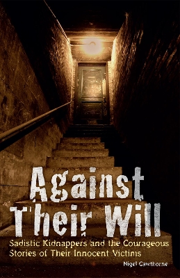 Book cover for Against Their Will