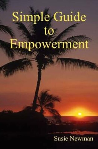 Cover of Simple Guide to Empowerment