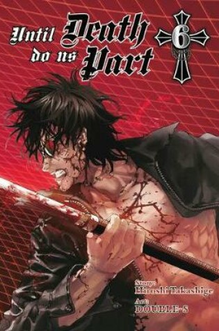 Cover of Until Death Do Us Part, Vol. 6