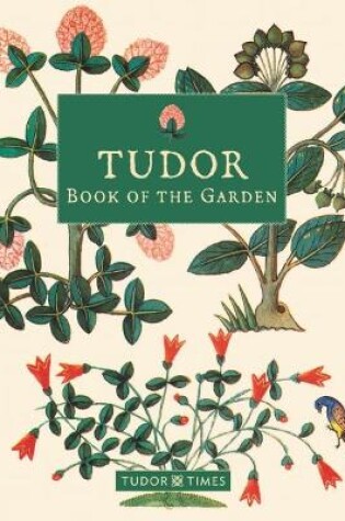 Cover of Tudor Book of the Garden