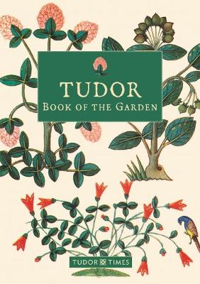 Book cover for Tudor Book of the Garden