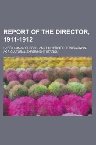 Cover of Report of the Director, 1911-1912