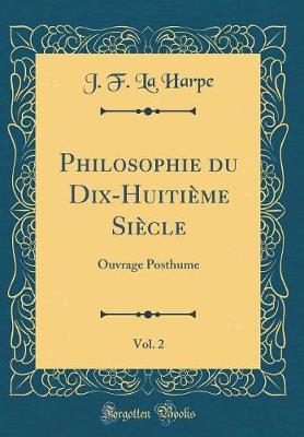 Book cover for Philosophie Du Dix-Huitieme Siecle, Vol. 2