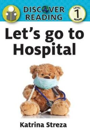 Cover of Let's Go to the Hospital