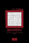 Book cover for Binary - 120 Easy To Master Puzzles 11x11 - 2