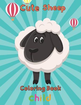 Book cover for Cute Sheep Coloring Book Child