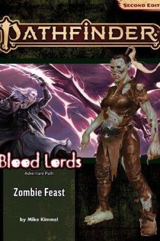 Cover of Pathfinder Adventure Path: Zombie Feast (Blood Lords 1 of 6) (P2)