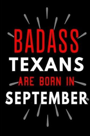 Cover of Badass Texans Are Born In September