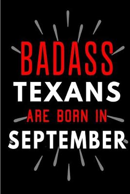 Book cover for Badass Texans Are Born In September