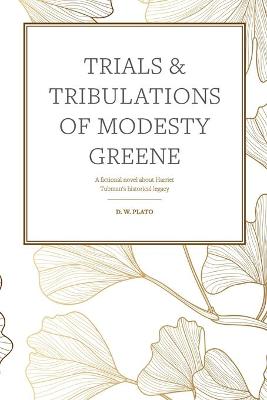 Book cover for Trials & Tribulations of Modesty Greene