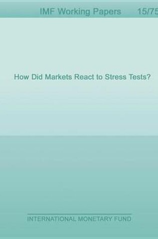 Cover of How Did Markets React to Stress Tests?