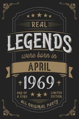 Book cover for Real Legendes were born in April 1969