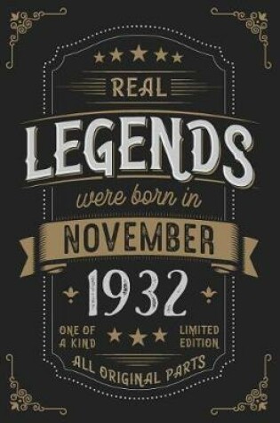 Cover of Real Legends were born in November 1932