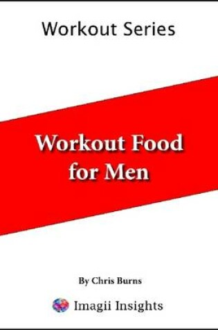 Cover of Workout Food for Men