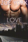 Book cover for Love on the Outskirts of Town