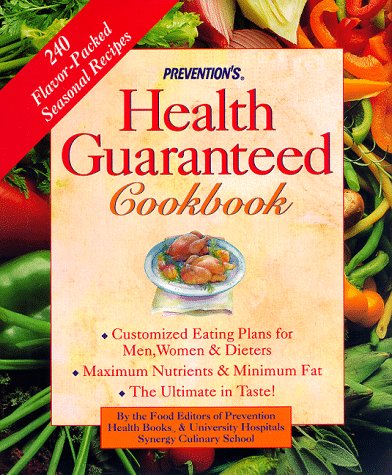 Book cover for "Prevention's" Health Guaranteed Cookbook