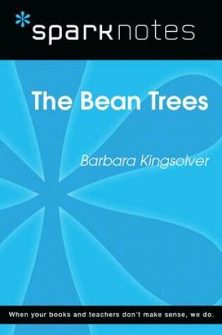 Cover of The Bean Trees (Sparknotes Literature Guide)