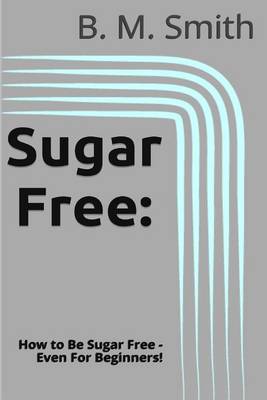 Book cover for Sugar Free