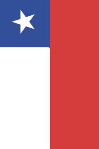 Cover of Chile Flag Notebook - Chilean Flag Book - Chile Travel Journal