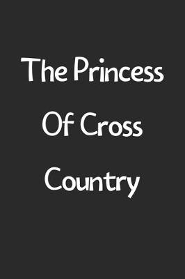 Book cover for The Princess Of Cross Country