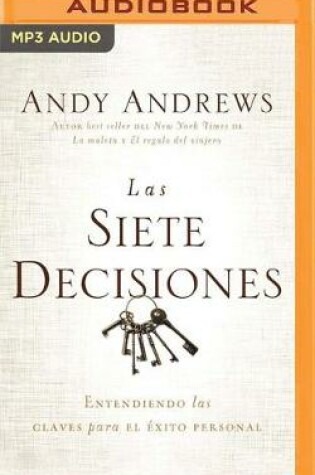 Cover of Las siete decisiones (Narración en Castellano)