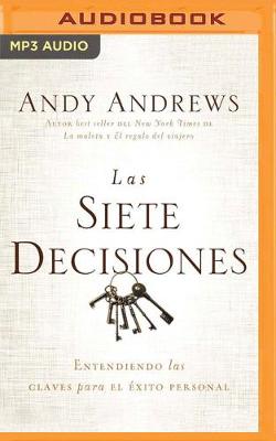 Book cover for Las siete decisiones (Narración en Castellano)