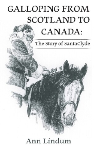 Cover of Galloping from Scotland to Canada