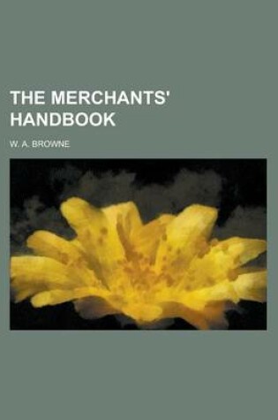 Cover of The Merchants' Handbook