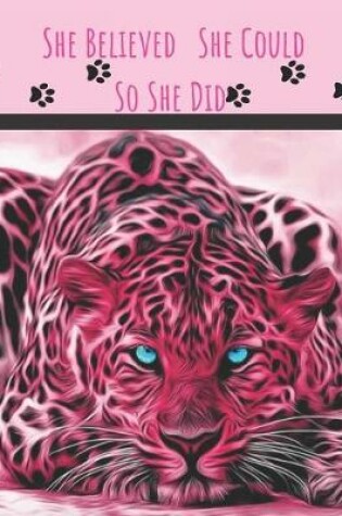 Cover of She Believed She Could So She Did