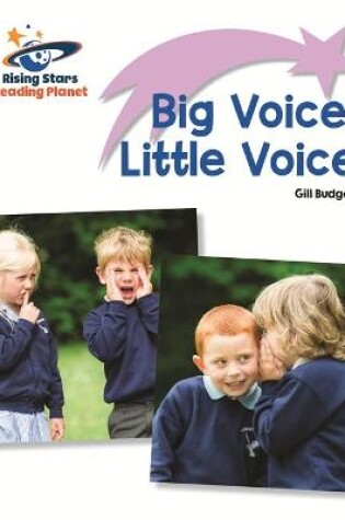 Cover of Reading Planet - Big Voice, Little Voice - Lilac: Lift-off