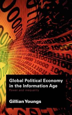 Book cover for Global Political Economy in the Information Age