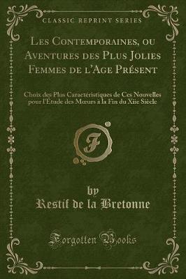 Book cover for Les Contemporaines, Ou Aventures Des Plus Jolies Femmes de l'Age Présent