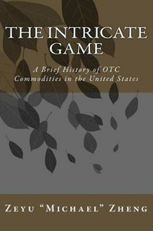 Cover of The Intricate Game