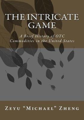 Book cover for The Intricate Game