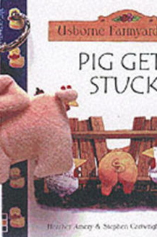 Cover of Pigs Get Stuck