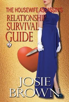 Book cover for The Housewife Assassin's Relationship Survival Guide