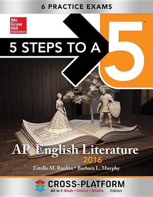 Cover of 5 Steps to a 5 AP English Literature 2016, Cross-Platform Edition