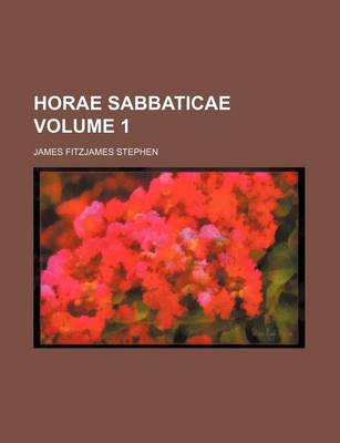 Book cover for Horae Sabbaticae Volume 1