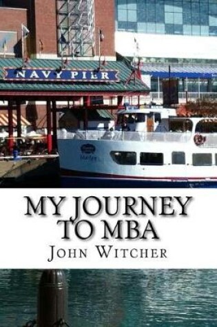 Cover of My Journey to MBA
