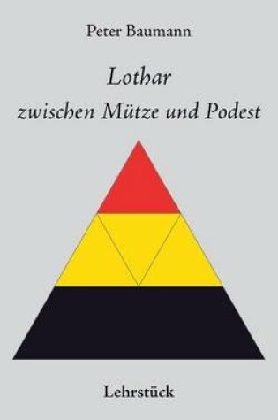 Cover of Lothar zwischen Mutze und Podest