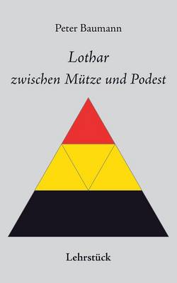 Book cover for Lothar zwischen Mutze und Podest