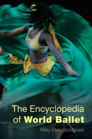 Cover of The Encyclopedia of World Ballet