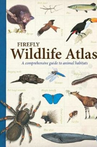 Cover of Firefly Wildlife Atlas