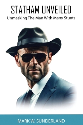 Book cover for Statham Unveiled