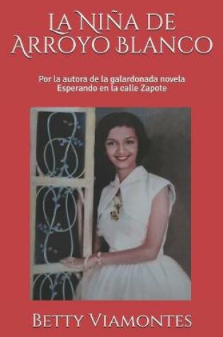 Cover of La Niña de Arroyo Blanco