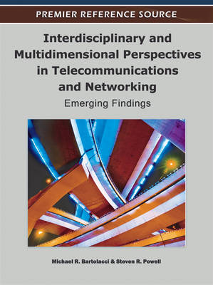 Cover of Interdisciplinary and Multidimensional Perspectives in Telecommunications and Networking: Emerging Findings