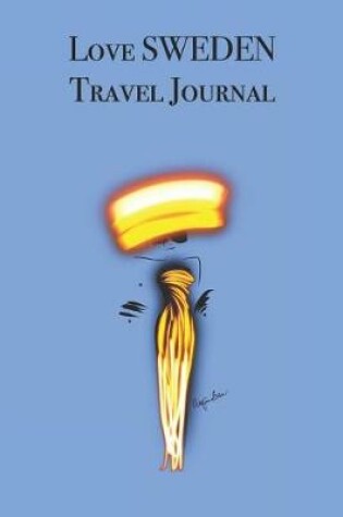 Cover of Love SWEDEN Travel Journal
