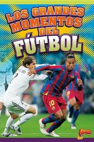 Cover of Los Grandes Momentos del F�tbol
