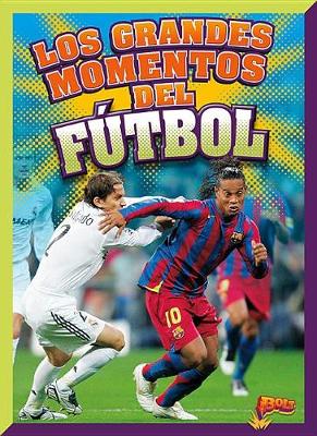 Book cover for Los Grandes Momentos del F�tbol