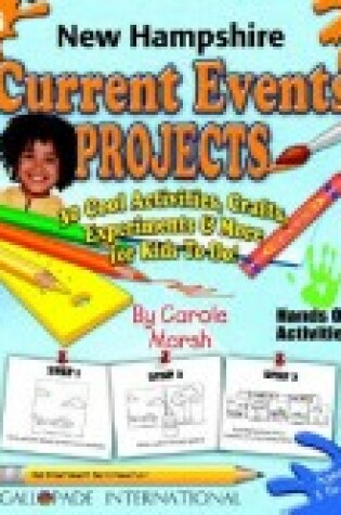 Cover of New Hampshire Current Events Projects - 30 Cool Activities, Crafts, Experiments